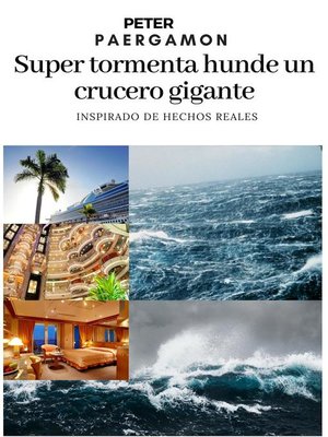 cover image of Super Tormenta hunde un crucero gigante